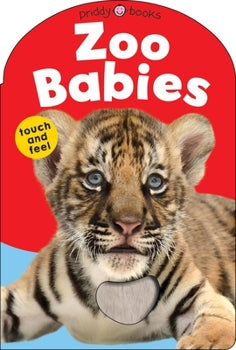Zoo Babies - Baby Touch and Feel