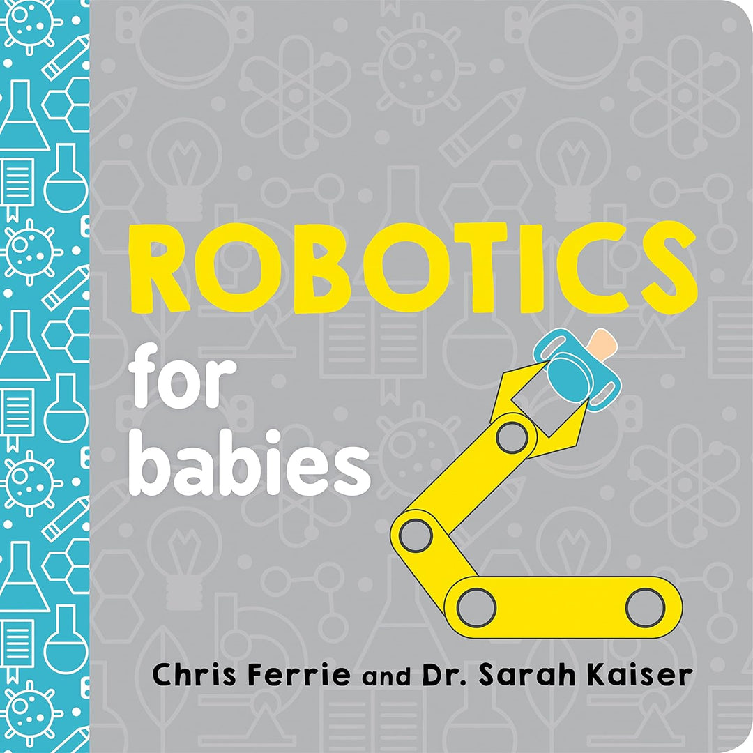 Robotics For Babies board book