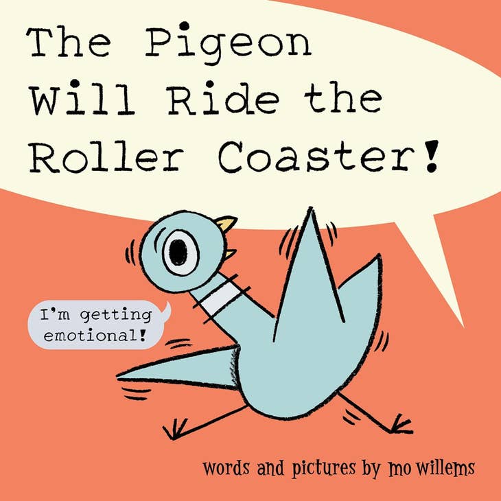 The Pigeon Will Ride the Roller Coaster! book