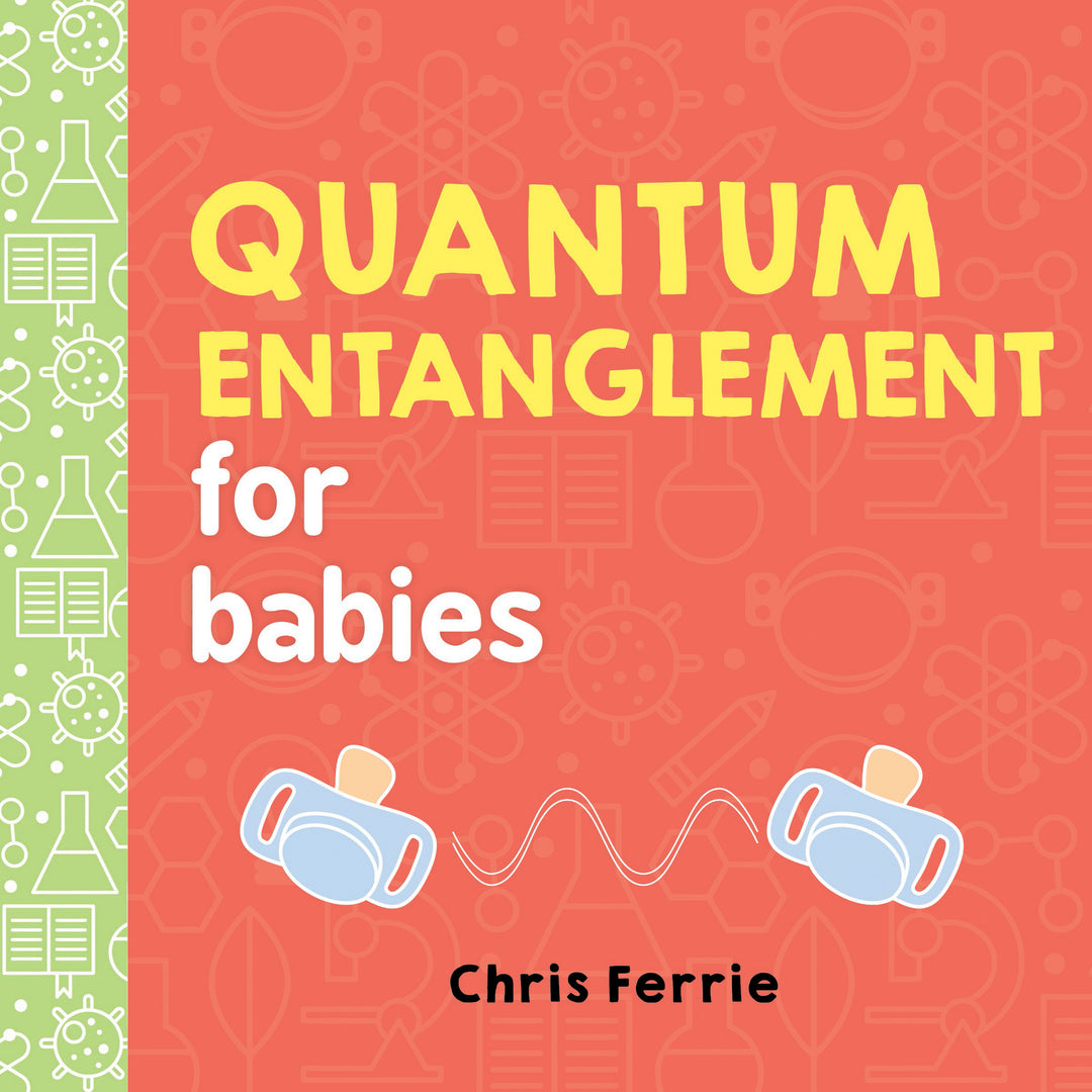 Quantum Entanglement for Babies book
