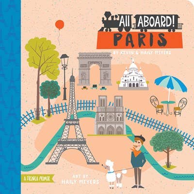 All Aboard! Paris: A French Primer book