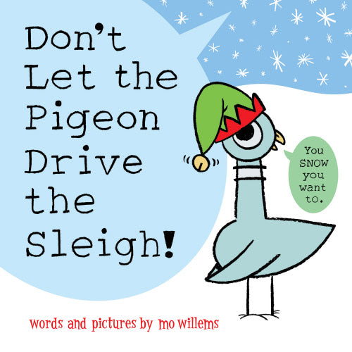 Don't Let the Pigeon Drive the Sleigh book