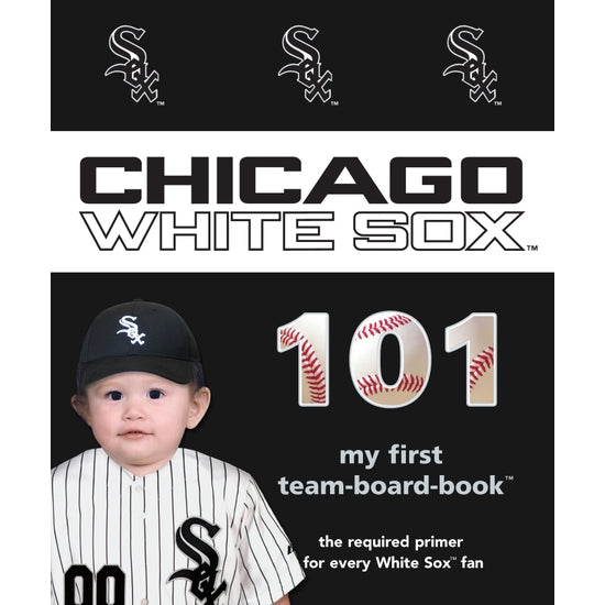 Chicago White Sox 101