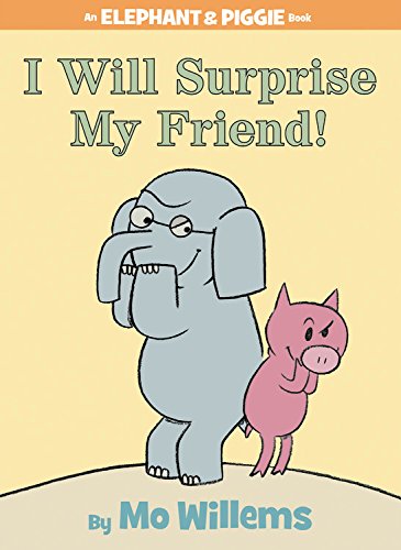 I Will Surprise My Friend book