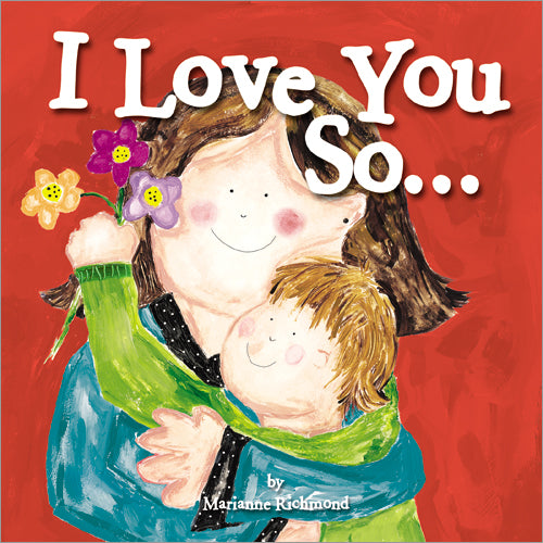 I Love You So